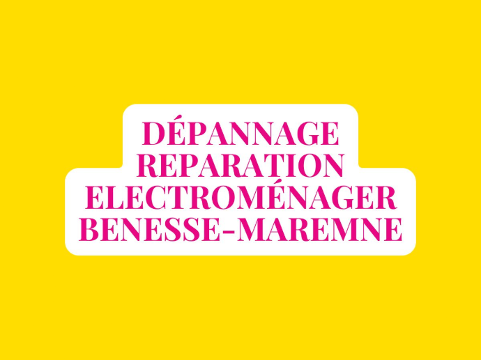 Dépannage Réparation Électroménager Bénesse-Maremne